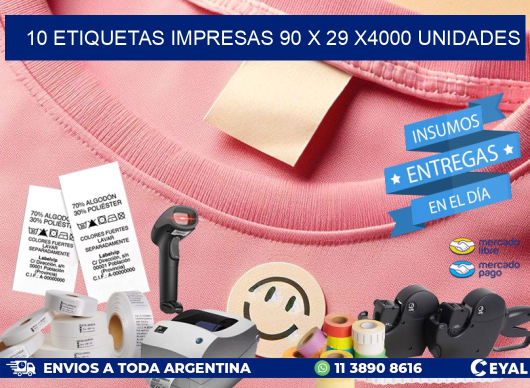 10 ETIQUETAS IMPRESAS 90 x 29 X4000 UNIDADES