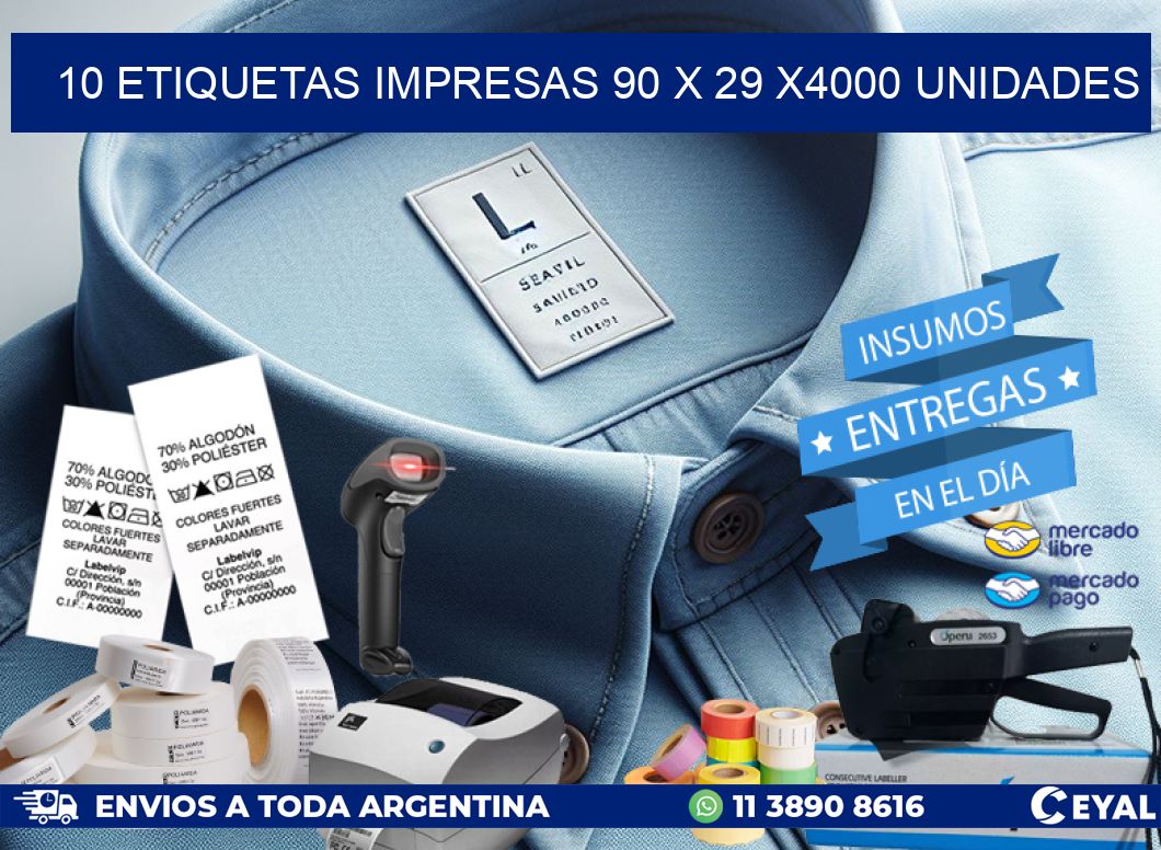 10 ETIQUETAS IMPRESAS 90 x 29 X4000 UNIDADES