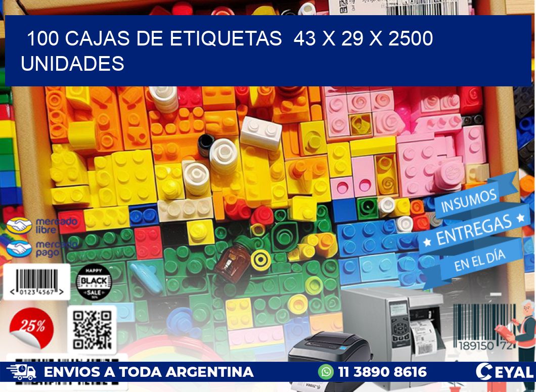 100 CAJAS DE ETIQUETAS  43 x 29 X 2500 UNIDADES