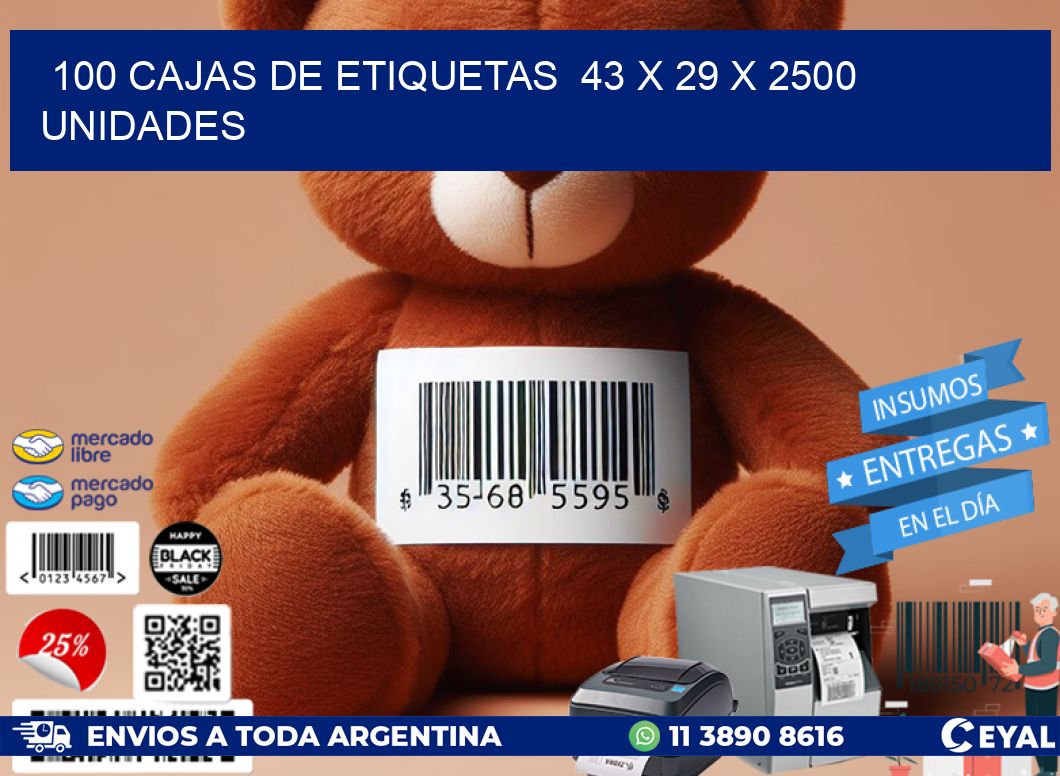 100 CAJAS DE ETIQUETAS  43 x 29 X 2500 UNIDADES