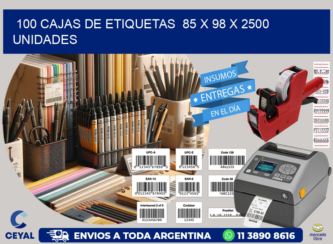 100 CAJAS DE ETIQUETAS  85 x 98 X 2500 UNIDADES