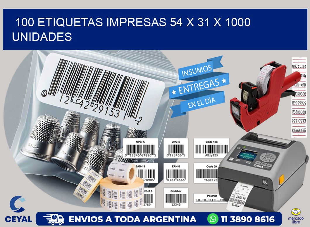 100 ETIQUETAS IMPRESAS 54 x 31 X 1000 UNIDADES