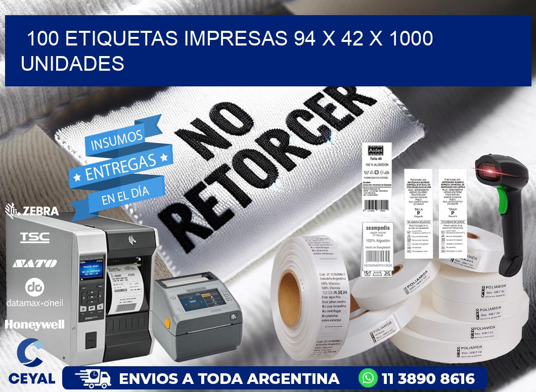 100 ETIQUETAS IMPRESAS 94 x 42 X 1000 UNIDADES