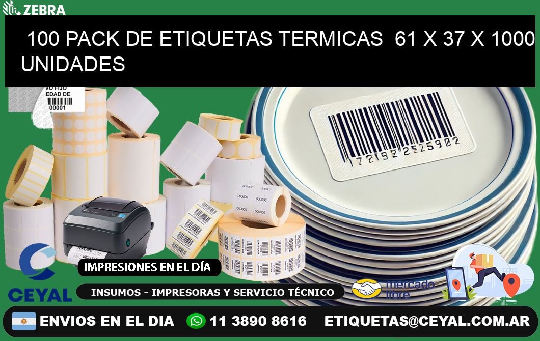 100 PACK DE ETIQUETAS TERMICAS  61 x 37 X 1000 UNIDADES