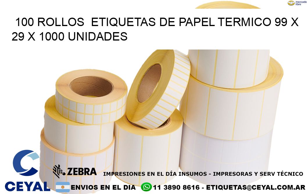 100 ROLLOS  ETIQUETAS DE PAPEL TERMICO 99 x 29 X 1000 UNIDADES