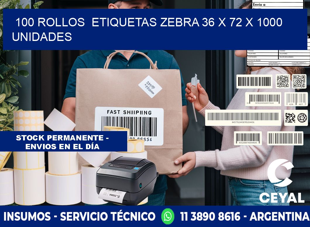 100 ROLLOS  ETIQUETAS ZEBRA 36 x 72 X 1000 UNIDADES