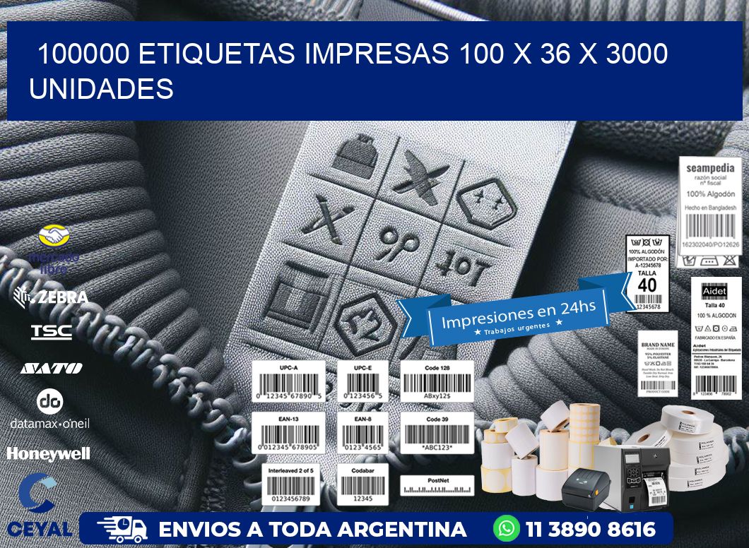 100000 ETIQUETAS IMPRESAS 100 x 36 X 3000 UNIDADES