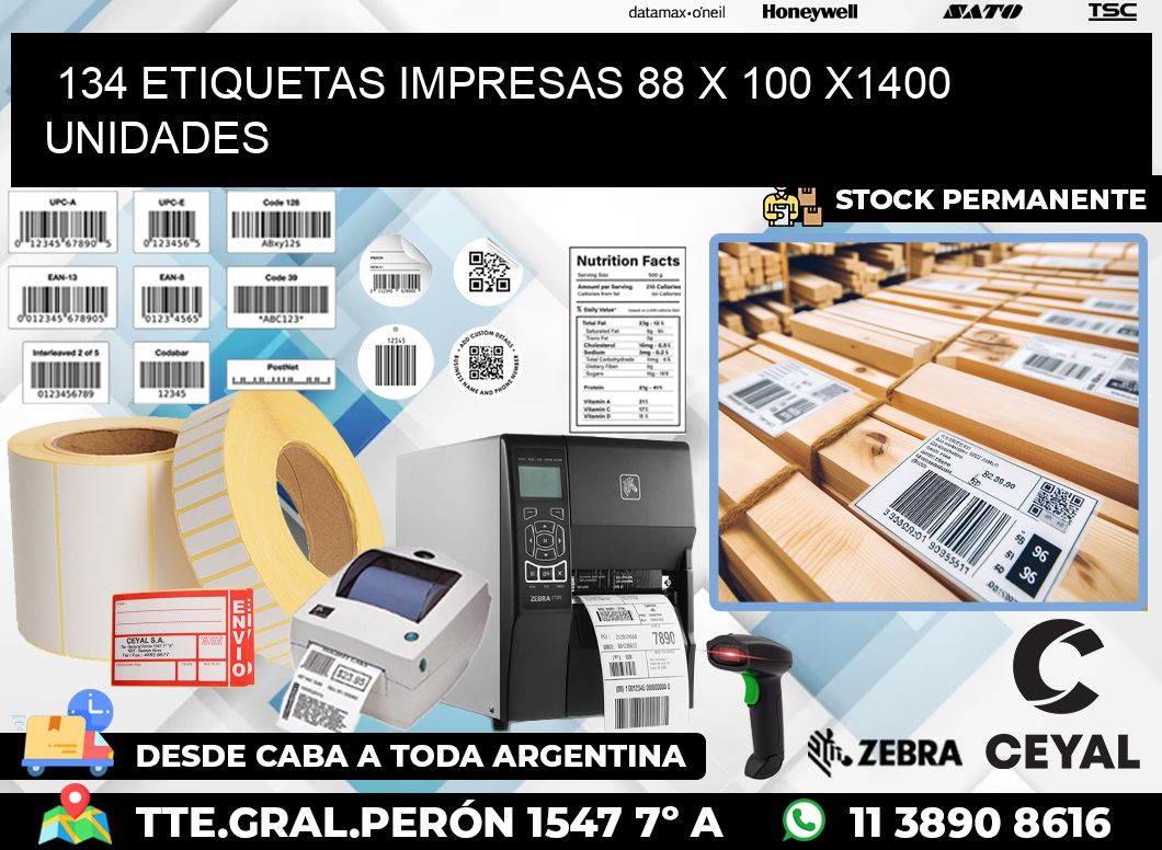 134 ETIQUETAS IMPRESAS 88 x 100 X1400 UNIDADES