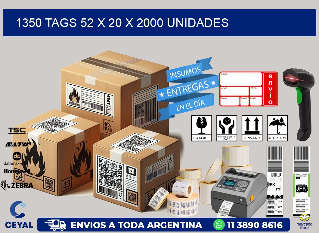 1350 TAGS 52 x 20 X 2000 UNIDADES