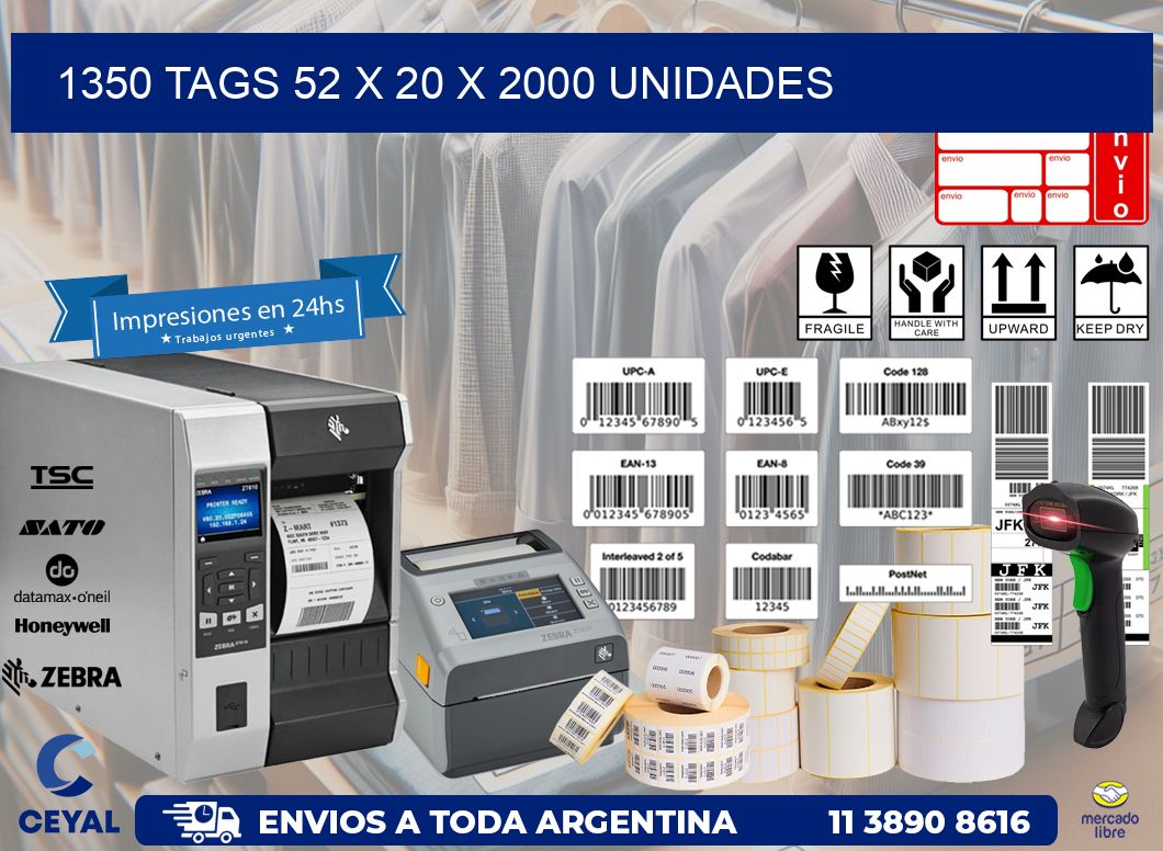 1350 TAGS 52 x 20 X 2000 UNIDADES