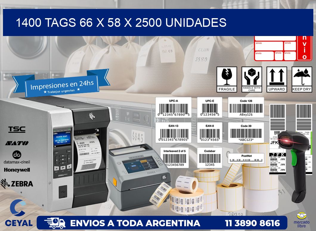 1400 TAGS 66 x 58 X 2500 UNIDADES