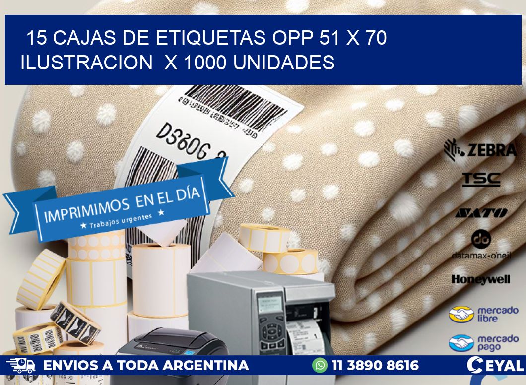 15 CAJAS DE ETIQUETAS OPP 51 x 70 ILUSTRACION  X 1000 UNIDADES