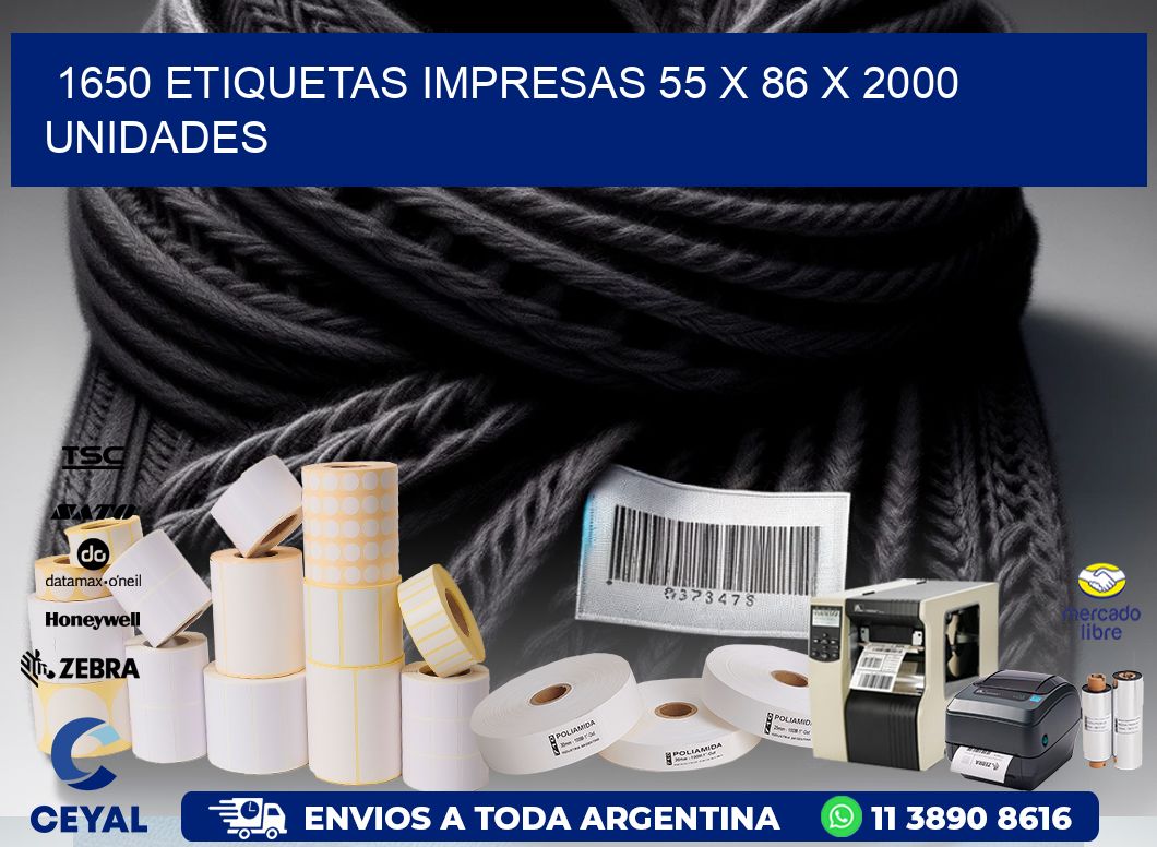 1650 ETIQUETAS IMPRESAS 55 x 86 X 2000 UNIDADES