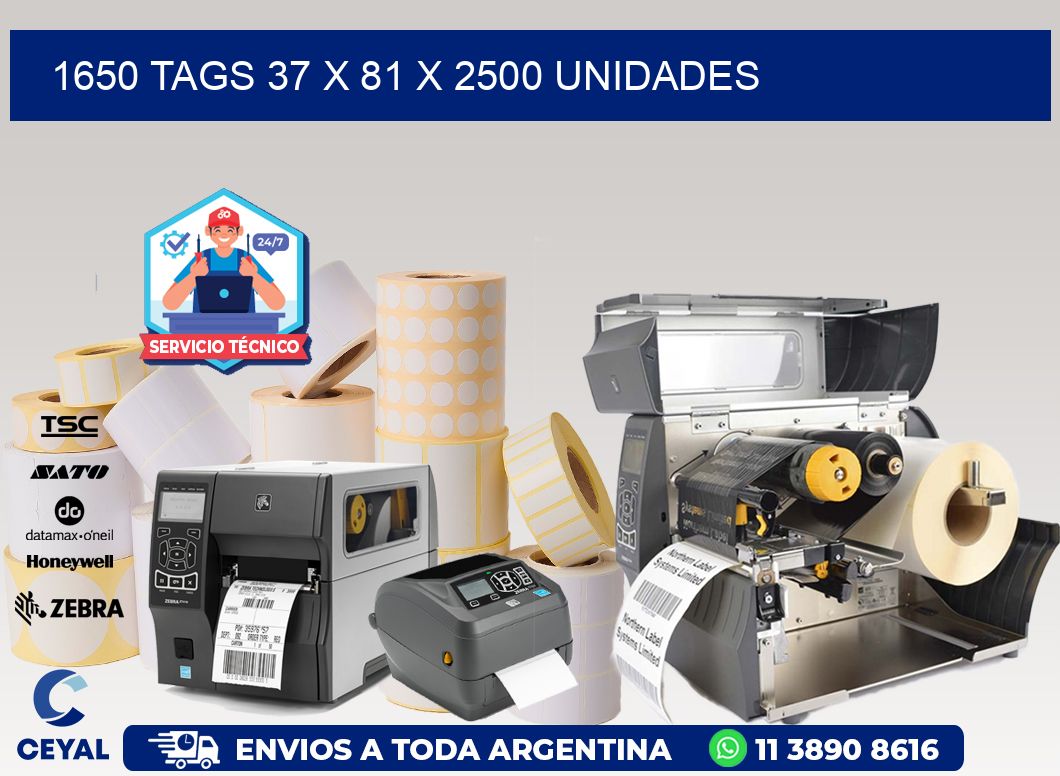 1650 TAGS 37 x 81 X 2500 UNIDADES