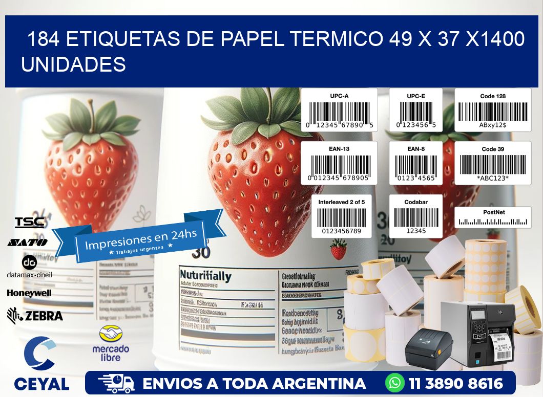 184 ETIQUETAS DE PAPEL TERMICO 49 x 37 X1400 UNIDADES