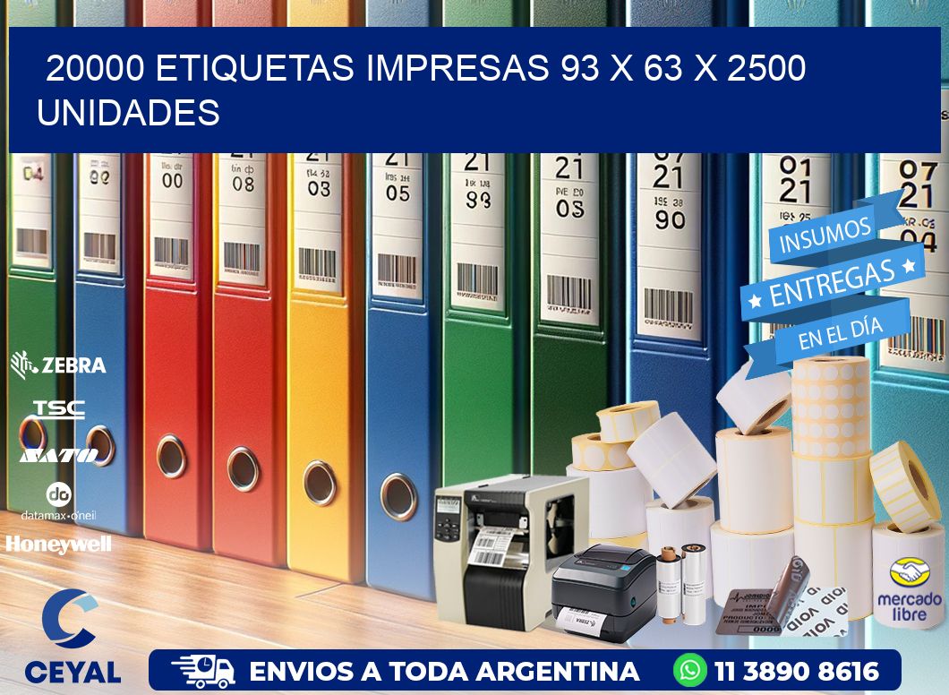 20000 ETIQUETAS IMPRESAS 93 x 63 X 2500 UNIDADES