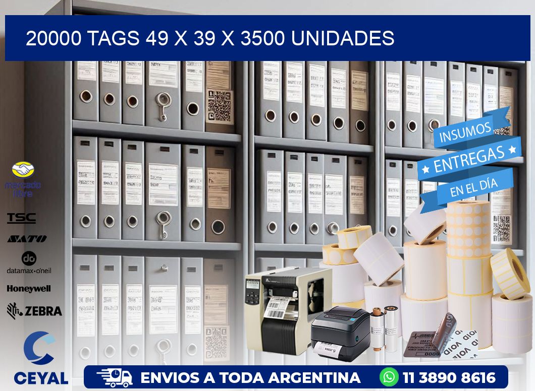 20000 TAGS 49 x 39 X 3500 UNIDADES