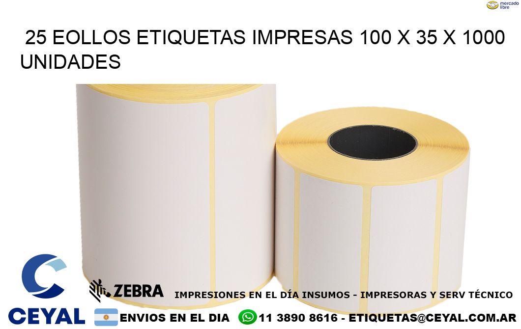 25 EOLLOS ETIQUETAS IMPRESAS 100 x 35 X 1000 UNIDADES