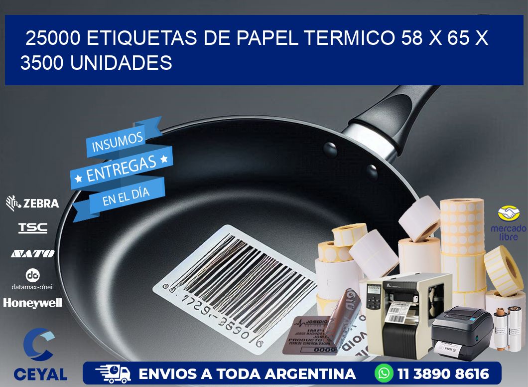 25000 ETIQUETAS DE PAPEL TERMICO 58 x 65 X 3500 UNIDADES