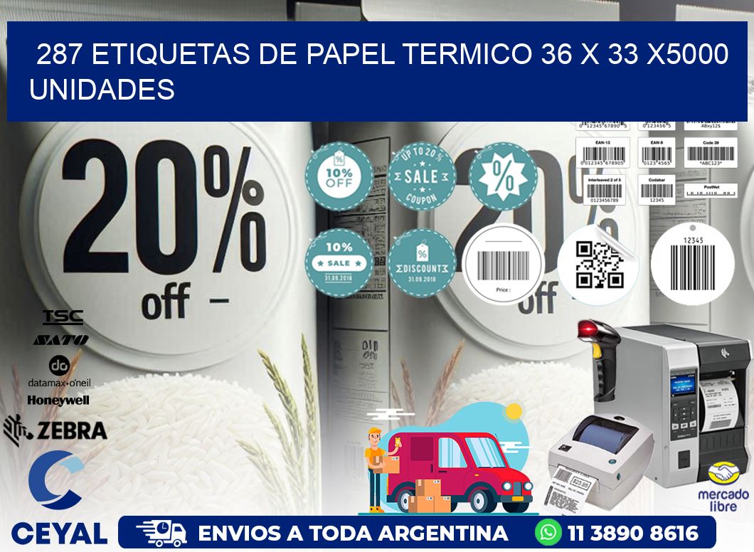 287 ETIQUETAS DE PAPEL TERMICO 36 x 33 X5000 UNIDADES