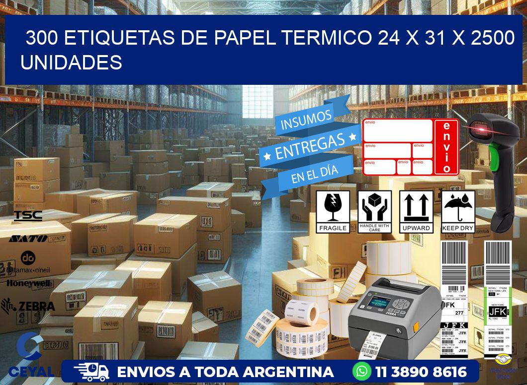 300 ETIQUETAS DE PAPEL TERMICO 24 x 31 X 2500 UNIDADES