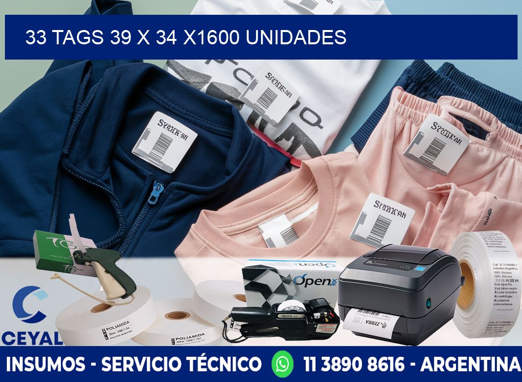 33 TAGS 39 x 34 X1600 UNIDADES