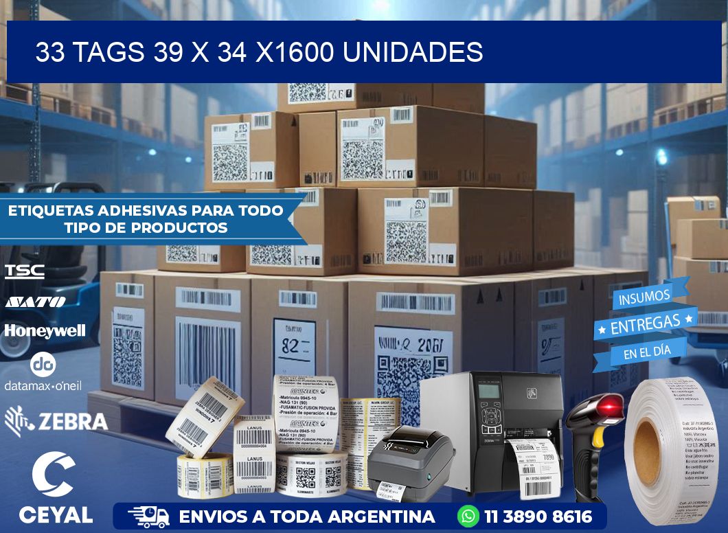 33 TAGS 39 x 34 X1600 UNIDADES