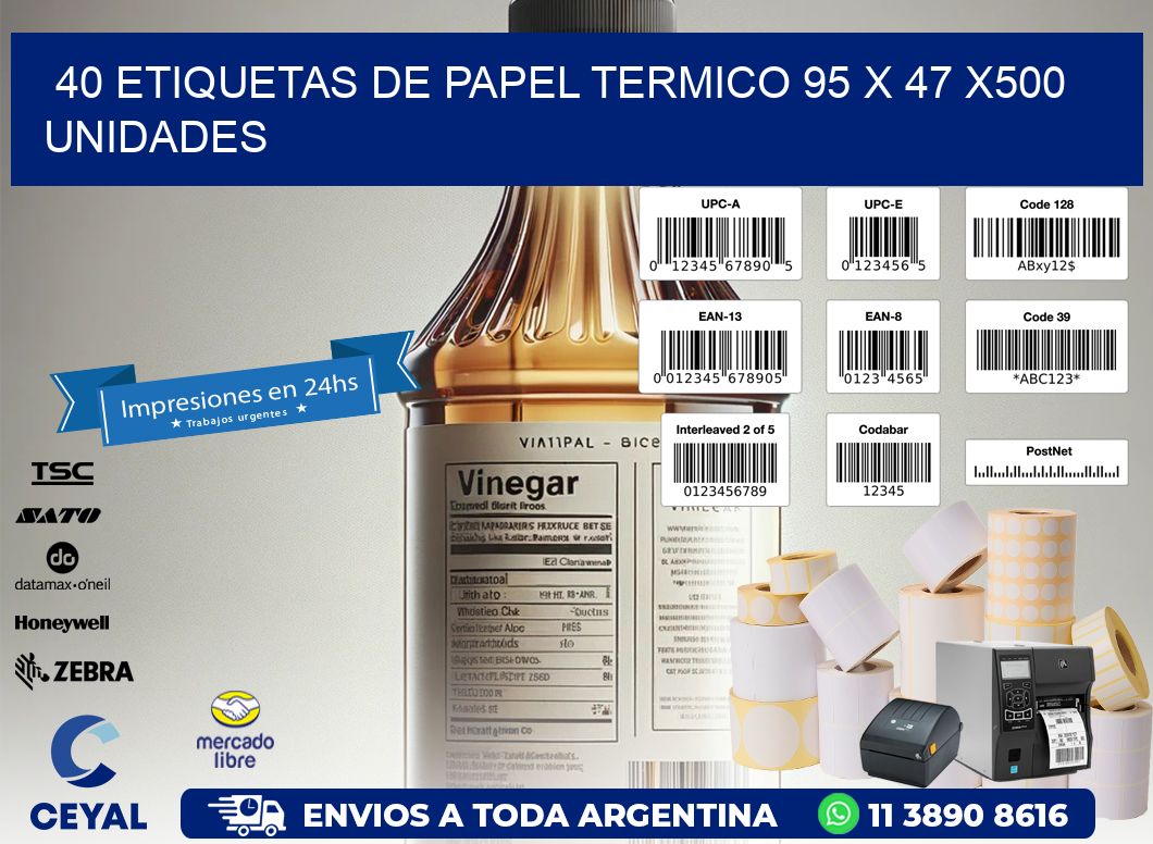 40 ETIQUETAS DE PAPEL TERMICO 95 x 47 x500 UNIDADES