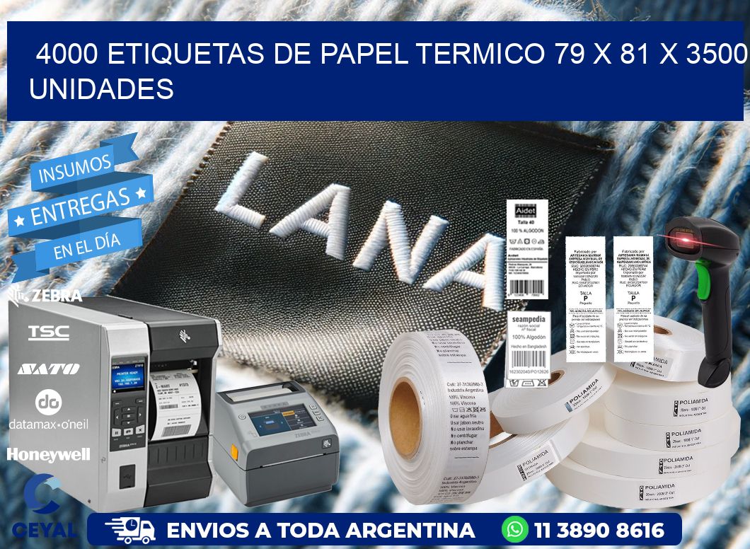 4000 ETIQUETAS DE PAPEL TERMICO 79 x 81 X 3500 UNIDADES