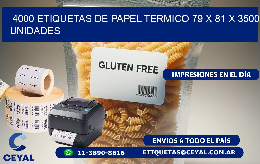 4000 ETIQUETAS DE PAPEL TERMICO 79 x 81 X 3500 UNIDADES