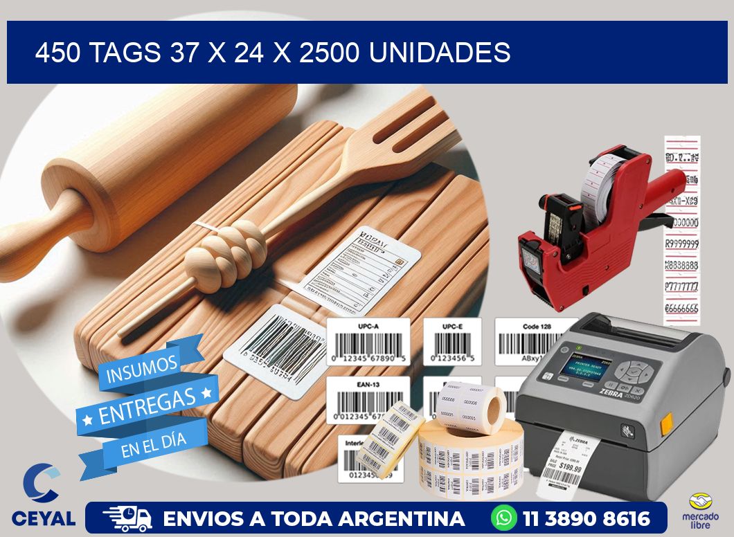 450 TAGS 37 x 24 X 2500 UNIDADES