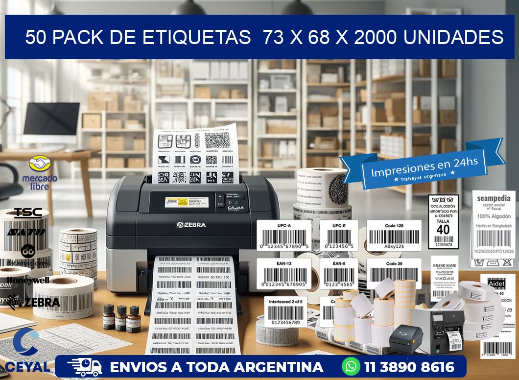 50 PACK DE ETIQUETAS  73 x 68 X 2000 UNIDADES