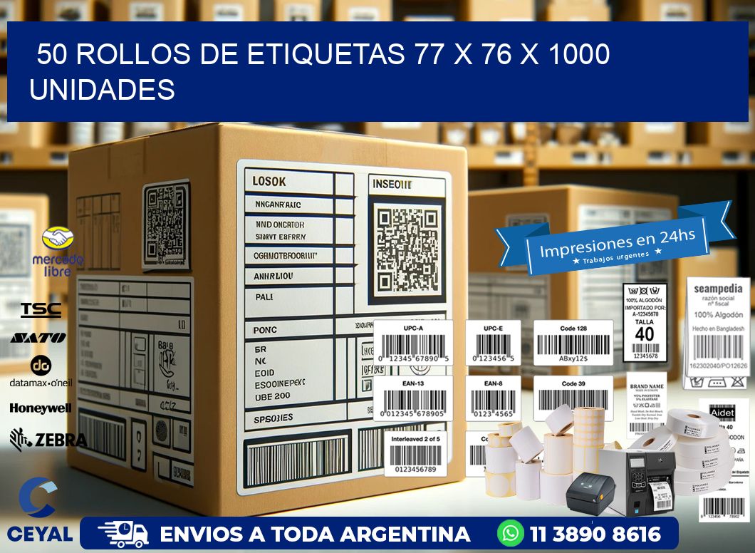 50 ROLLOS DE ETIQUETAS 77 x 76 X 1000 UNIDADES