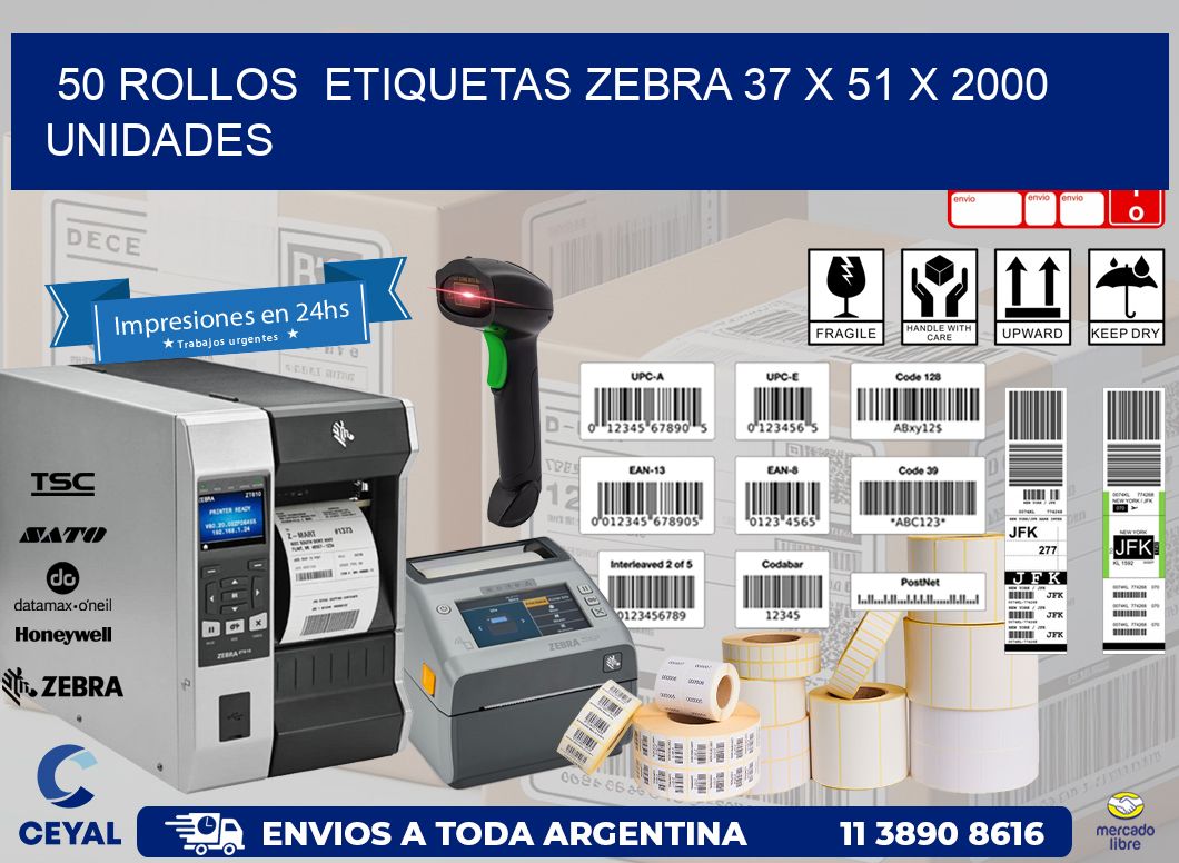 50 ROLLOS  ETIQUETAS ZEBRA 37 x 51 X 2000 UNIDADES