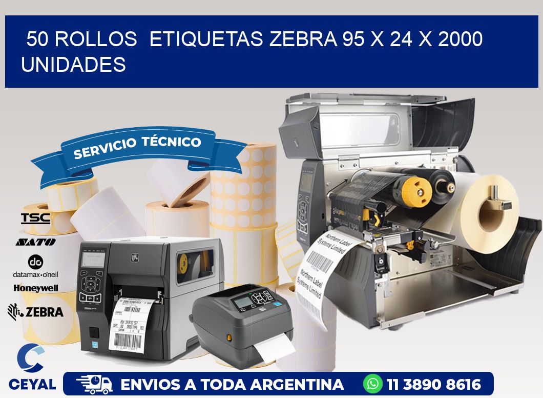 50 ROLLOS  ETIQUETAS ZEBRA 95 x 24 X 2000 UNIDADES