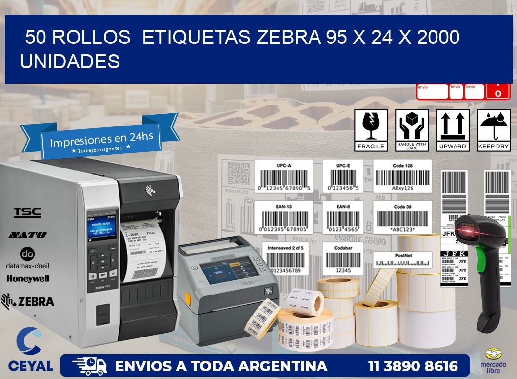 50 ROLLOS  ETIQUETAS ZEBRA 95 x 24 X 2000 UNIDADES