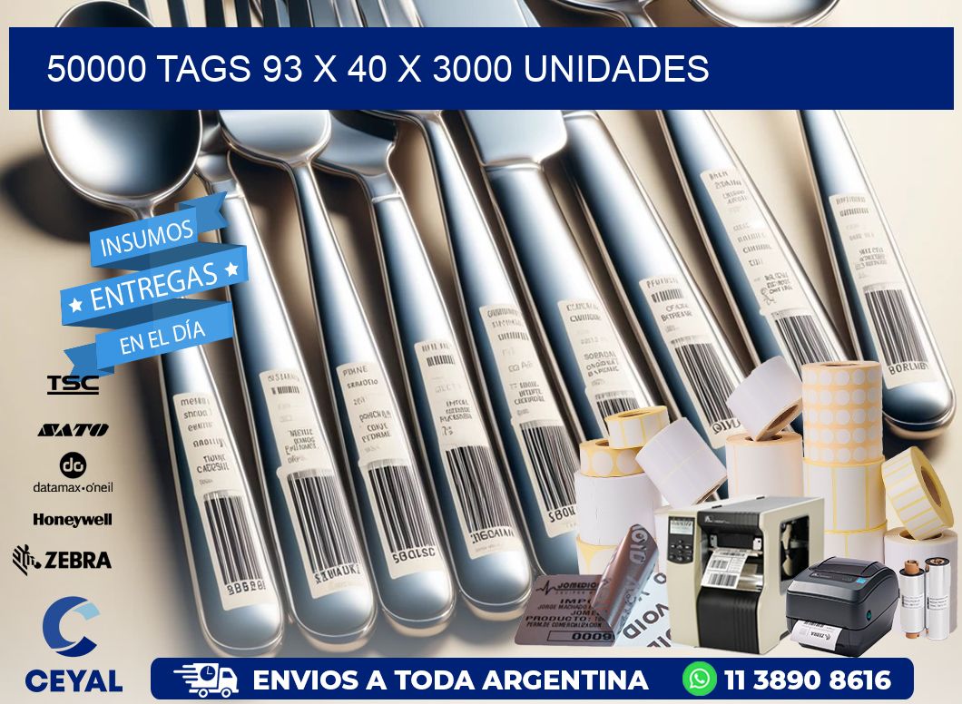 50000 TAGS 93 x 40 X 3000 UNIDADES