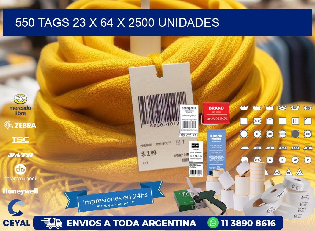 550 TAGS 23 x 64 X 2500 UNIDADES