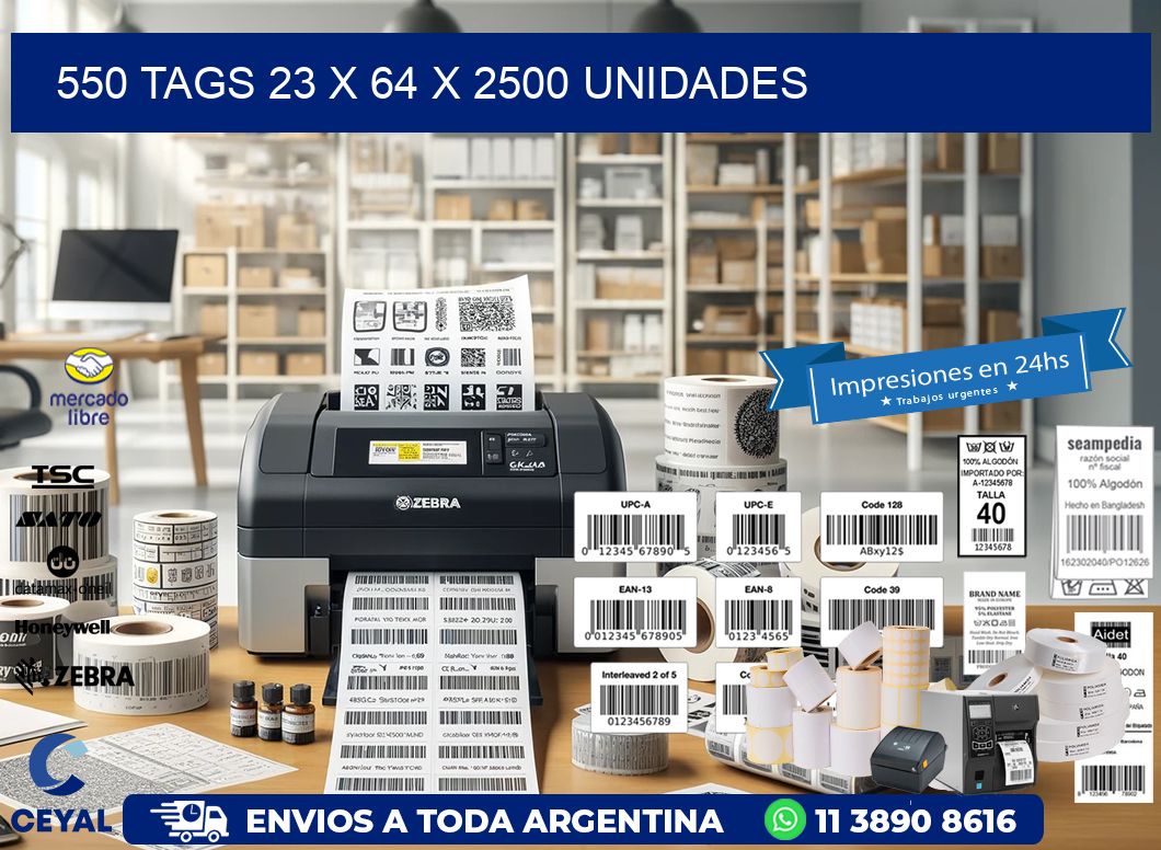 550 TAGS 23 x 64 X 2500 UNIDADES