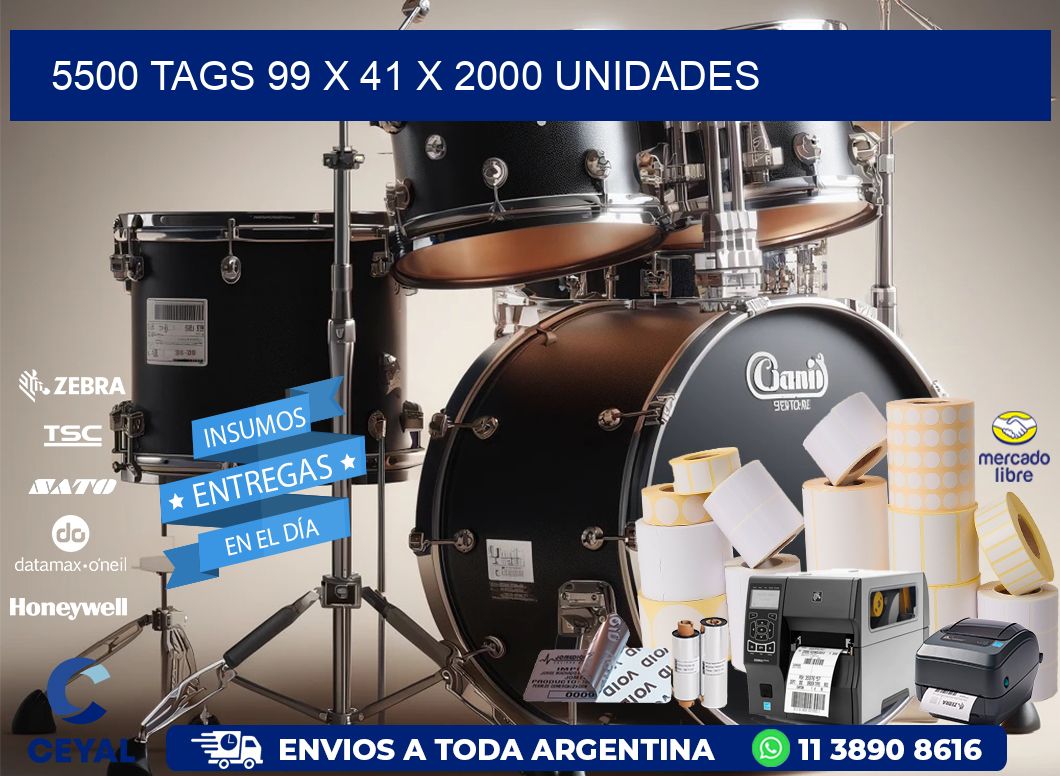 5500 TAGS 99 x 41 X 2000 UNIDADES