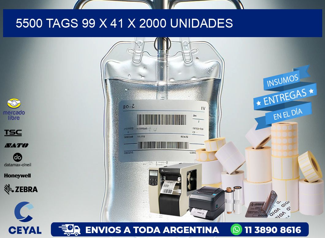 5500 TAGS 99 x 41 X 2000 UNIDADES