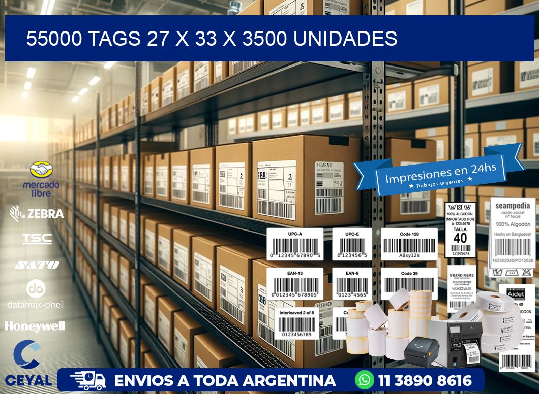 55000 TAGS 27 x 33 X 3500 UNIDADES