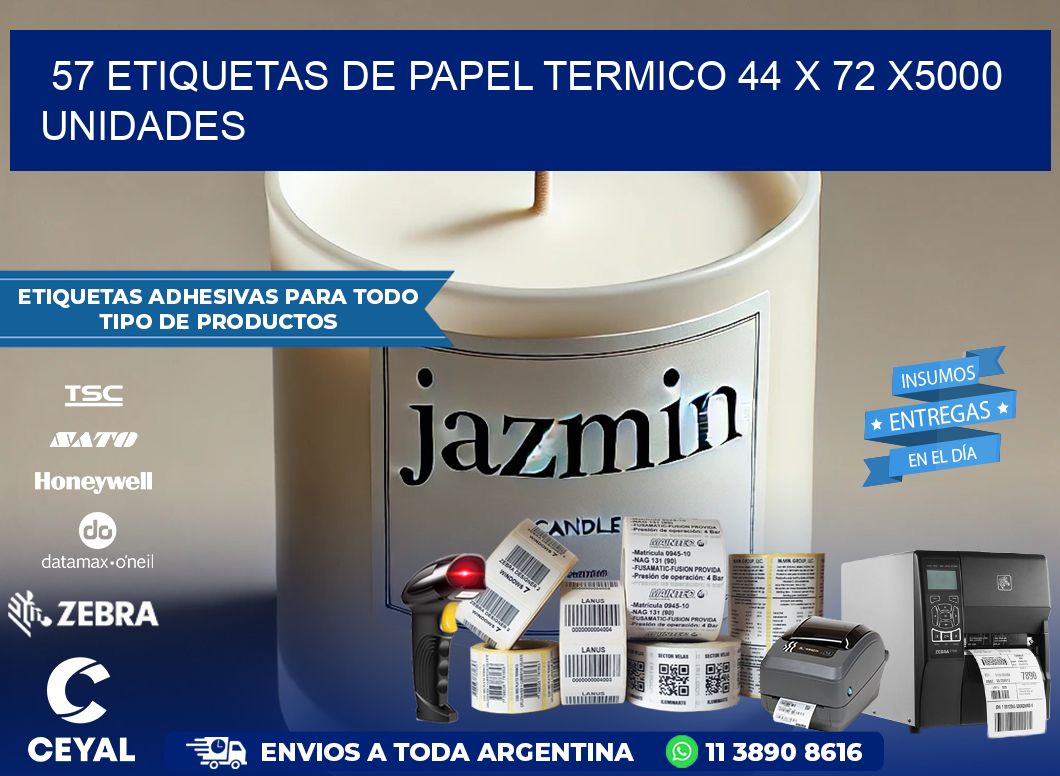 57 ETIQUETAS DE PAPEL TERMICO 44 x 72 X5000 UNIDADES