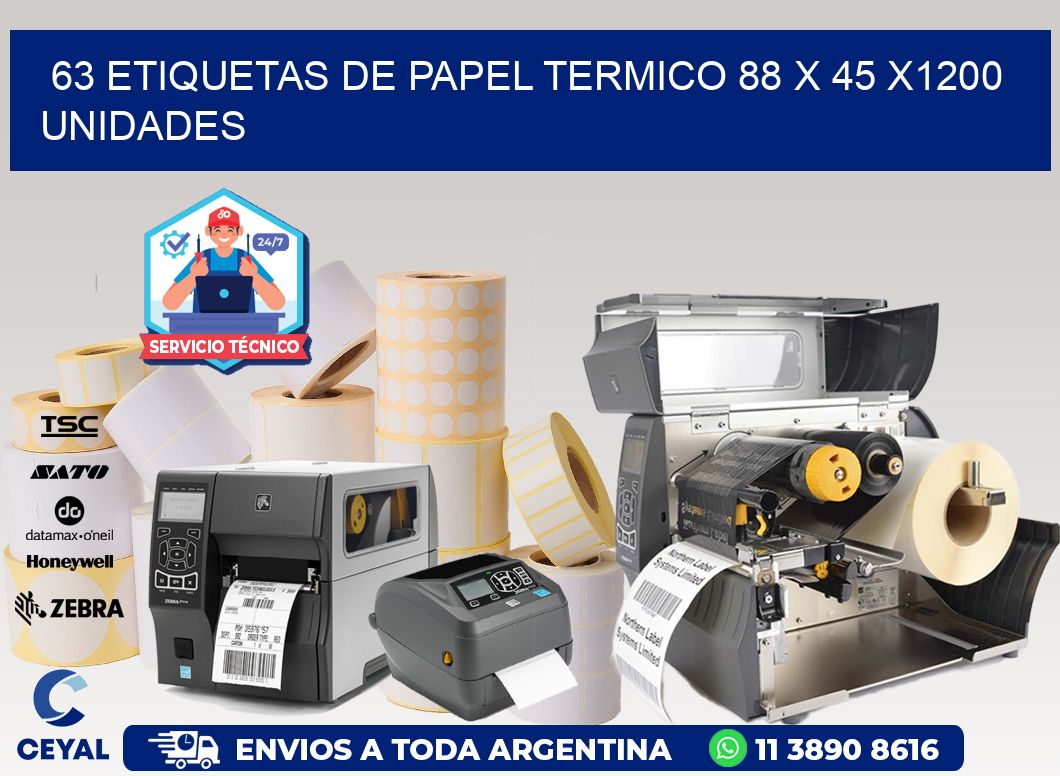 63 ETIQUETAS DE PAPEL TERMICO 88 x 45 X1200 UNIDADES