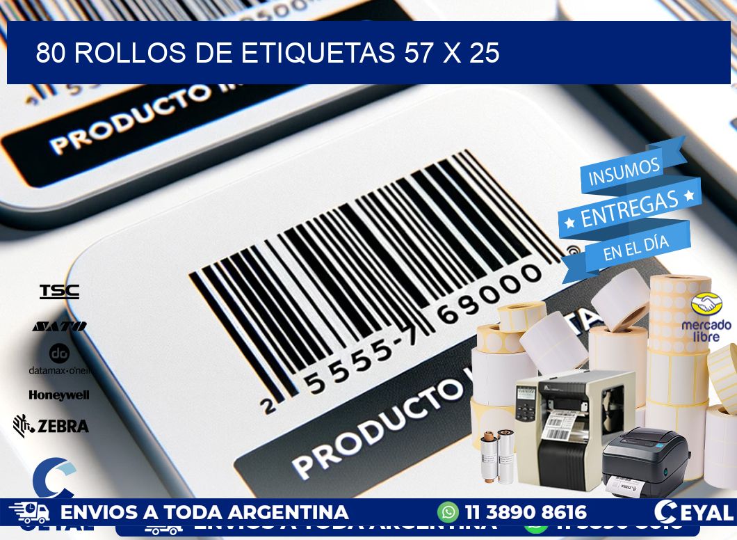 80 ROLLOS DE ETIQUETAS 57 x 25