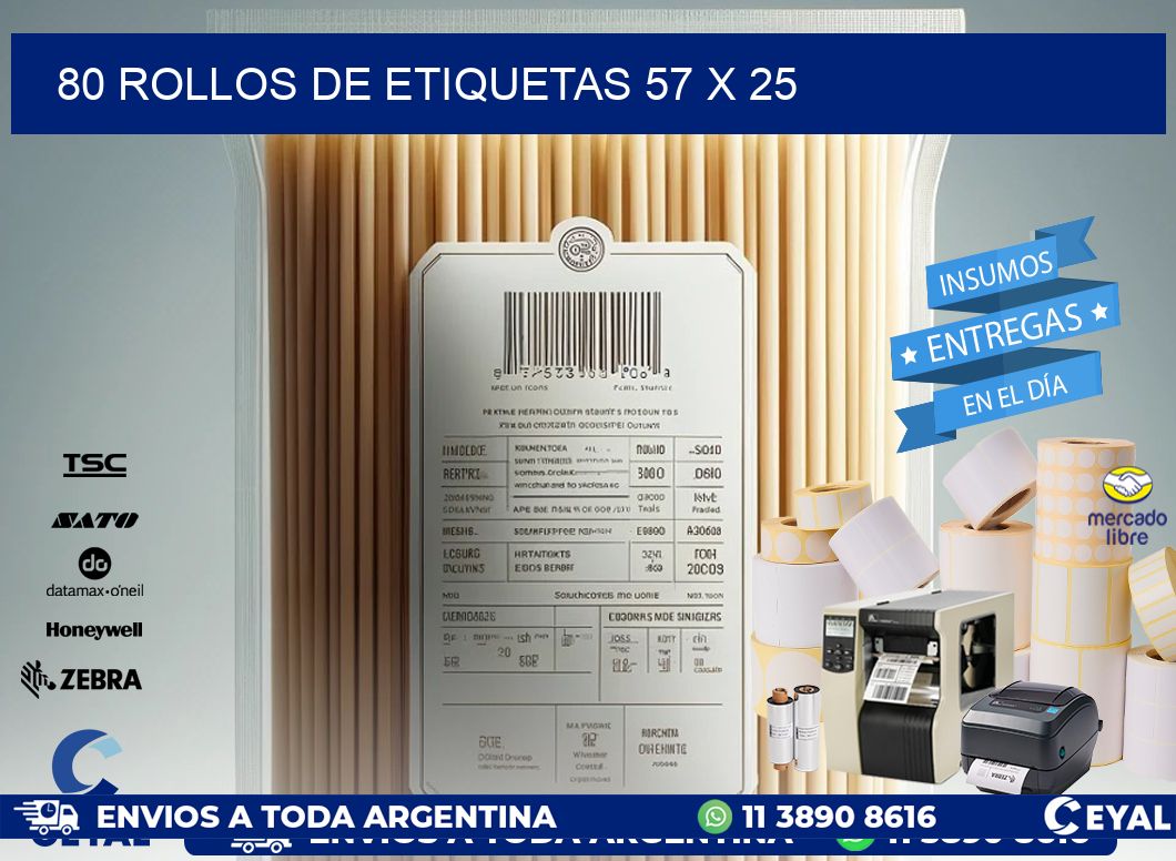 80 ROLLOS DE ETIQUETAS 57 x 25