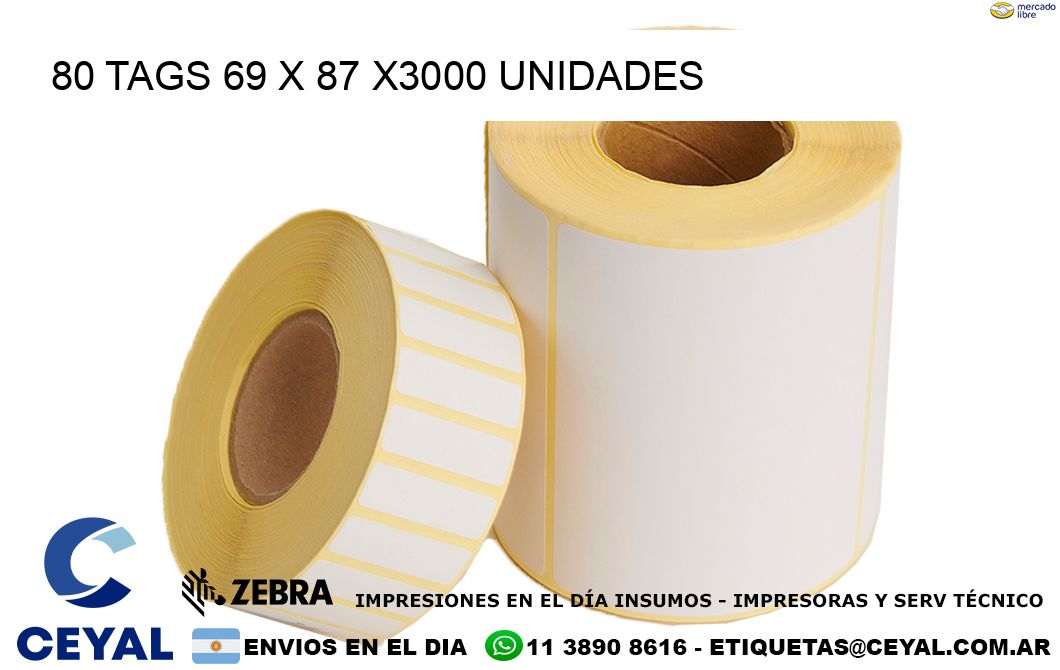 80 TAGS 69 x 87 X3000 UNIDADES