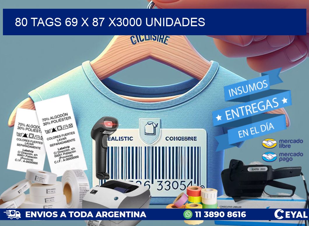 80 TAGS 69 x 87 X3000 UNIDADES