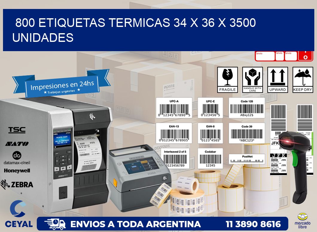 800 ETIQUETAS TERMICAS 34 x 36 X 3500 UNIDADES