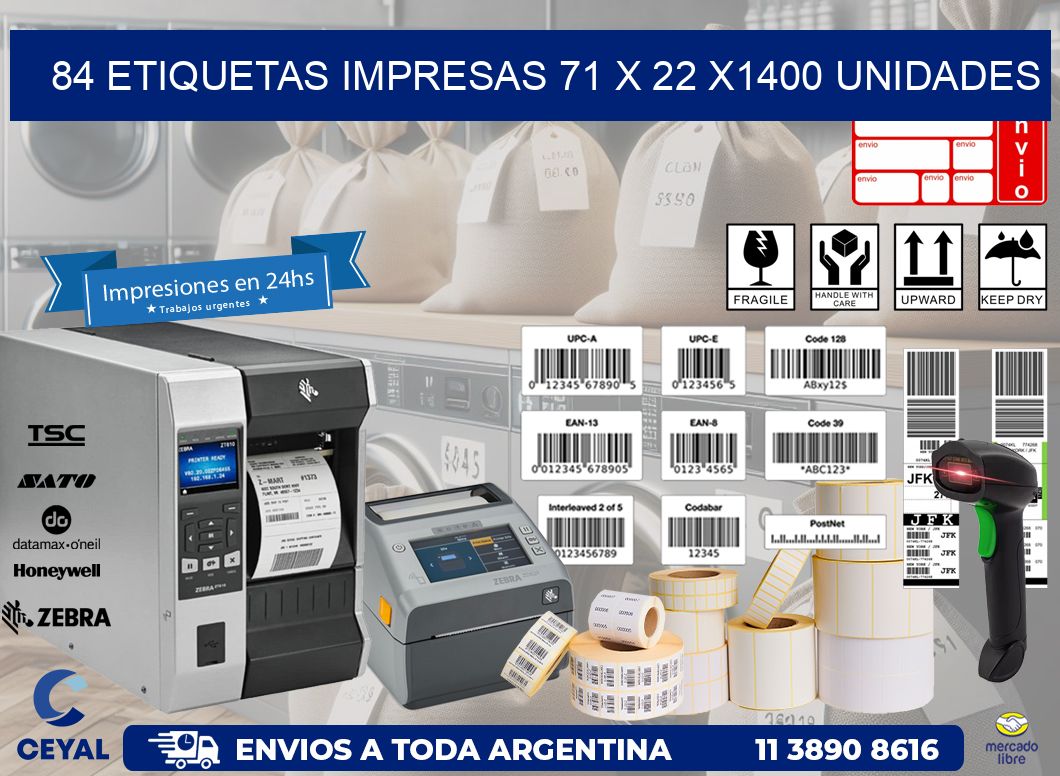 84 ETIQUETAS IMPRESAS 71 x 22 X1400 UNIDADES